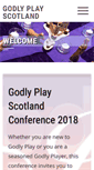 Mobile Screenshot of godlyplayscotland.co.uk